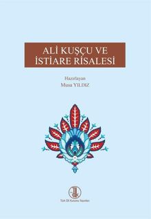 Ali Kuşçu ve İstiare Risalesi