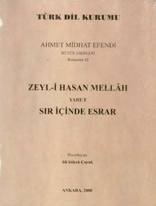 Ahmet Midhat Efendi Bütün Eserleri & Romanlar I, Dünyaya İkinci Geliş Yahut İstanbul'da Neler Olmuş-Felatun Bey ile Rakım Efendi-Hüseyin Fellah