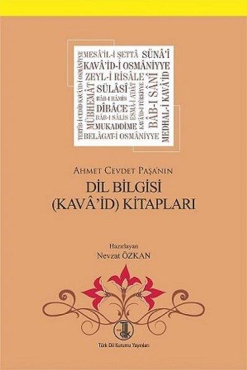 Ahmet Cevdet Paşa'nın Dil Bilgisi (Kava'id) Kitapları