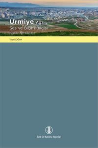 Urmiye Ağzı Ses ve Biçim Bilgisi