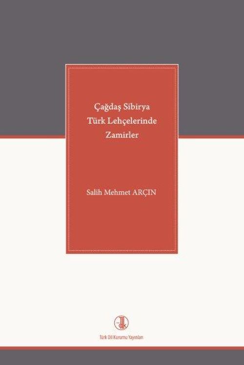 Çağdaş Sibirya Türk Lehçelerinde Zamirler