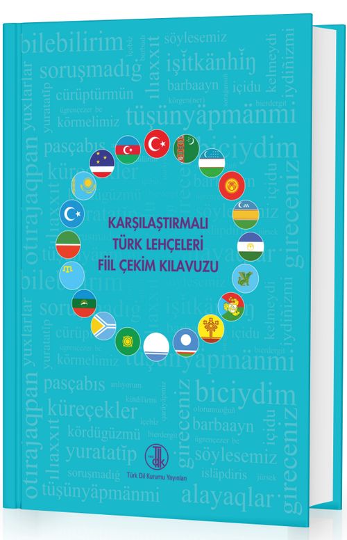 Karşılaştırmalı Türk Lehçeleri Fiil Çekim Kılavuzu
