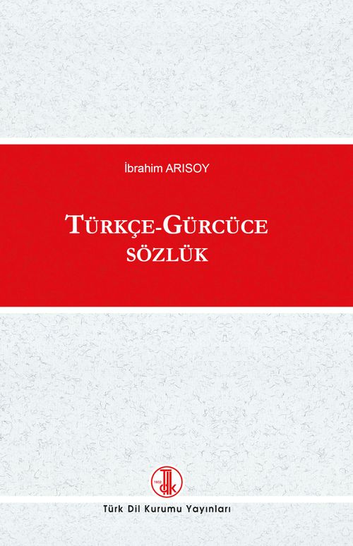 Türkçe - Gürcüce Sözlük