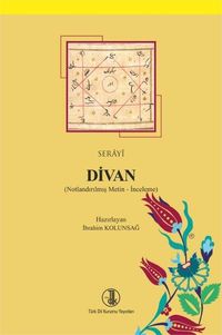 Serayî Divan (Notlandırılmış Metin-İnceleme)