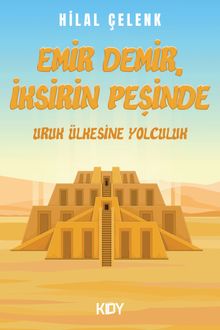 Emir Demir, İksirin Peşinde