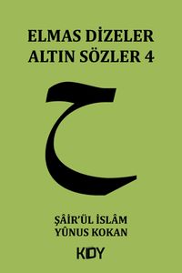 Elmas Dizeler Altın Sözler 4 