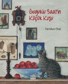 Guguklu Saatin Küçük Kuşu (Karton Kapak)