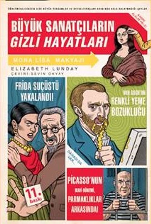 Büyük Sanatçıların Gizli Hayatları