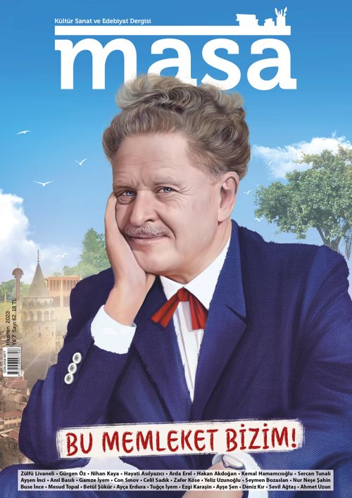 Masa Dergi Sayı:62 Haziran 2022 Nazım Hikmet Ran