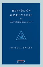 Herkül'ün Görevleri ve Astrolojik Yorumları