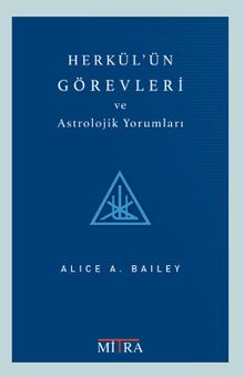 Herkül'ün Görevleri ve Astrolojik Yorumları