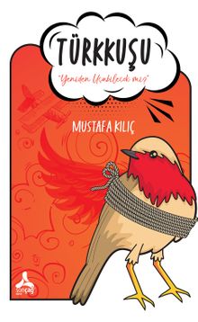 Türkkuşu & Yeniden Uçabilecek Mi?