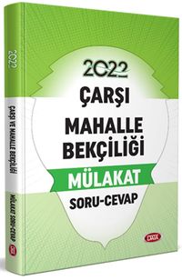 Çarşı ve Mahalle Bekçiliği Mülakat  Soru-Cevap 