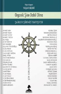 Organik Şiire Dahil Olma