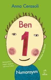 Ben Bir Numarayım & Matematikte Başarılı Olmaktan Nasıl Keyif Aldım!