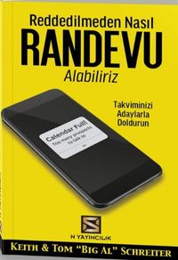 Reddedilmeden Nasıl Randevu Alabiliriz