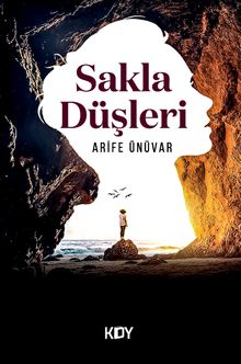 Sakla Düşleri 