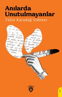 Anılarda Unutulmayanlar