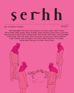 Şerhh Şiir ve Eleştiri Dergisi 2016 Sayı:1