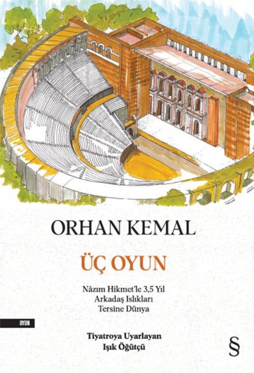 Üç Oyun & Nazım Hikmet'le 3,5 Yıl Arkadaş Islıkları Tersine Dünya