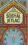 Sosyal Jetlag - Saatini Şaşıran Beyin