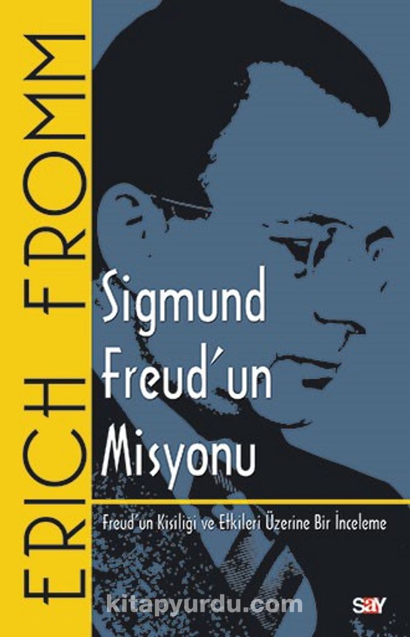 Sigmund Freud’un Misyonu