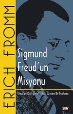 Sigmund Freud'un Misyonu