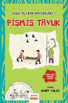 Pişmiş Tavuk / Yusuf Ali'nin Maceraları 7