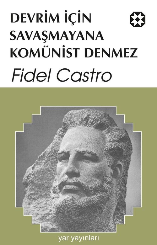 Devrim İçin Savaşmayana Komünist Denmez