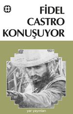 Fidel Castro Konuşuyor
