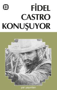 Fidel Castro Konuşuyor