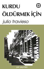 Kurdu Öldürmek İçin