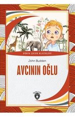 Avcının Oğlu Dünya Çocuk Klasikleri (7-12 Yaş)