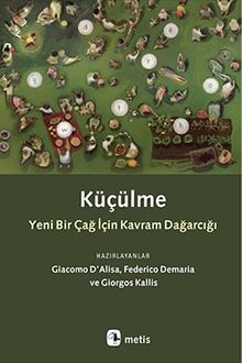 Küçülme & Yeni Bir Çağ İçin Kavram Dağarcığı