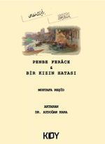 Penbe Ferace & Bir Kızın Hatası