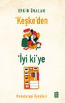 ‘Keşke'den İyi ki'ye Psikoterapi Öyküleri 