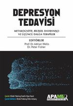 Depresyon Tedavisi & Metakognitif, Bilişsel Davranışçı ve Üçüncü Dalga Terapiler