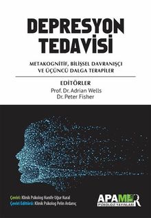 Depresyon Tedavisi & Metakognitif, Bilişsel Davranışçı ve Üçüncü Dalga Terapiler