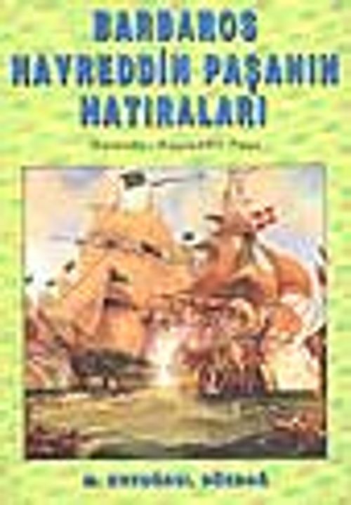 Barbaros Hayreddin Paşa'nın Hatıraları