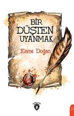 Bir Düşten Uyanmak