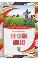 Bir Eşeğin Anıları Dünya Çocuk Klasikleri (7-12 Yaş)