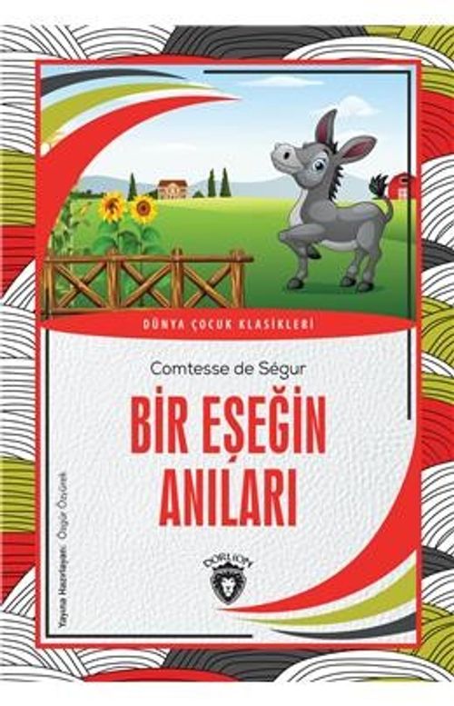 Bir Eşeğin Anıları Dünya Çocuk Klasikleri (7-12 Yaş)
