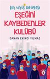 Bir Vir&uuml;s Hikayesi Eşeğini Kaybedenler Kul&uuml;b&uuml;