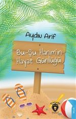 Bu-Şu Hanım'In Hayat Günlüğü