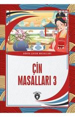 Çin Masalları 3 / Dünya Çocuk Masalları (7-12 Yaş)