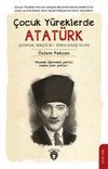 Çocuk Yüreklerde Atatürk & Çocukluk, Gençlik ve I. Dünya Savaşı Yılları