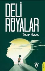 Deli Rüyalar