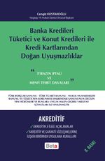 Banka Kredileri Tüketici ve Konut Kredileri ile Kredi Kartlarından Doğan Uyuşmazlıklar-Akreditif