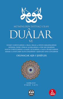Müminlerin İhtiyacı Olan Dualar ve Okunacak Aşr-ı Şerifler