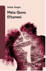 Mela Quno Efsanesi